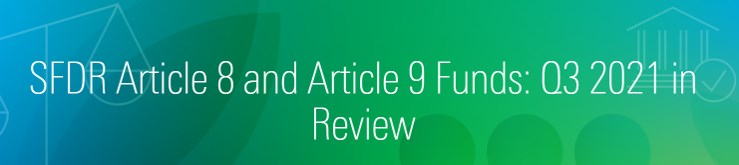 SFDR Articles 8 and 9 Q3 2021