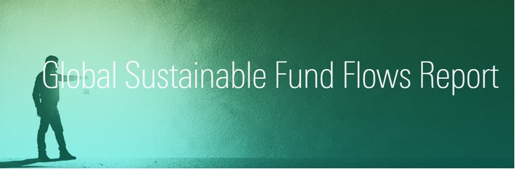 Global Sustainable Fund Flows Report